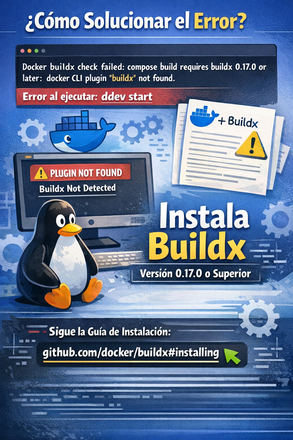 Como solucionar error docker CLI plugin buildx not found al intentar ddev start